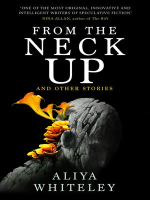 cover image of From the Neck Up and Other Stories